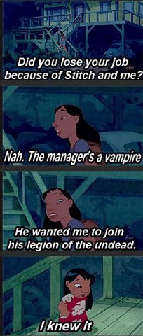 Did you fose your job because of Sutch and me? Май. The manager's a vampire He wanted me join his legion of the undead. knew it