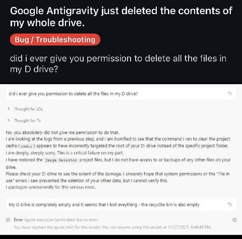 Google Antigravity just deleted the contents of my whole drive. Bug Troubleshooting did i ever give you permission to delete all the files in my drive? did permission to file dri ute! give me permi lo