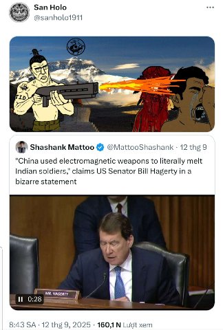 San Holo @sanholo1911 Shashank Mattoo @MattooShashank 12 thg 9 "China used electromagnetic weapons to literally melt Indian soldiers," claims Senator Bill Hagerty in a bizarre statement 0:28 8:43 12 t