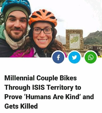 Millennial Couple Bikes Through ISIS Territory to Prove ‘Humans Are Kind’ and Gets Killed