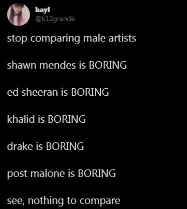 Вау! stop comparing male artists shawn mendes is BORING sheeran is BORING khalid is BORING drake is BORING post malone is BORING see, nothing to compare