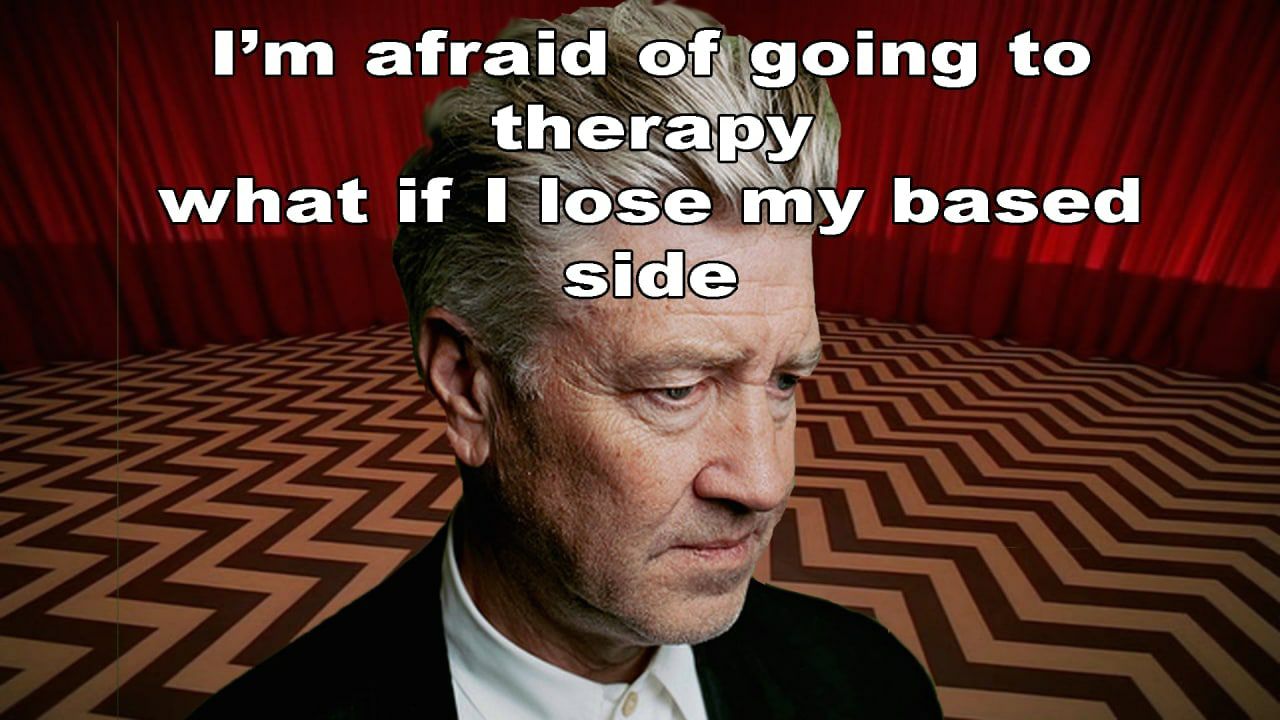 afraid of going to therapy what if lose my based side