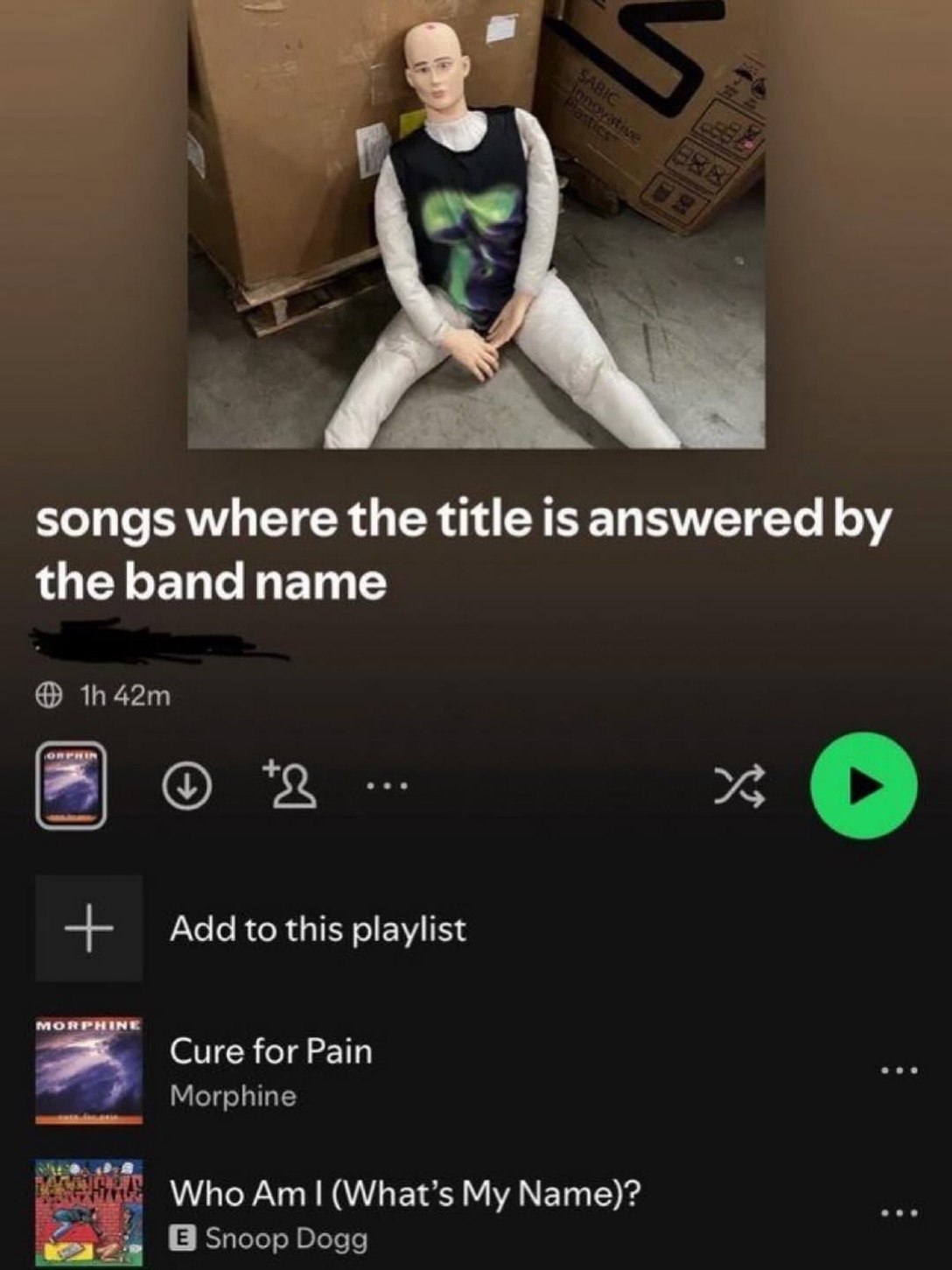 songs where the title is answered the band name Add to this playlist Cure for Pain Who Мате)?