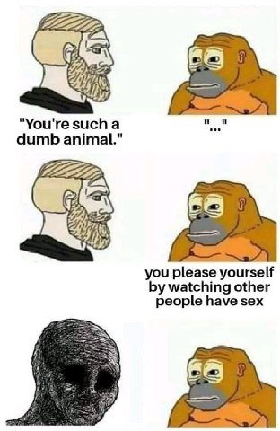 "You're such a dumb animal." 7222222 you please yourself watching other people have sex