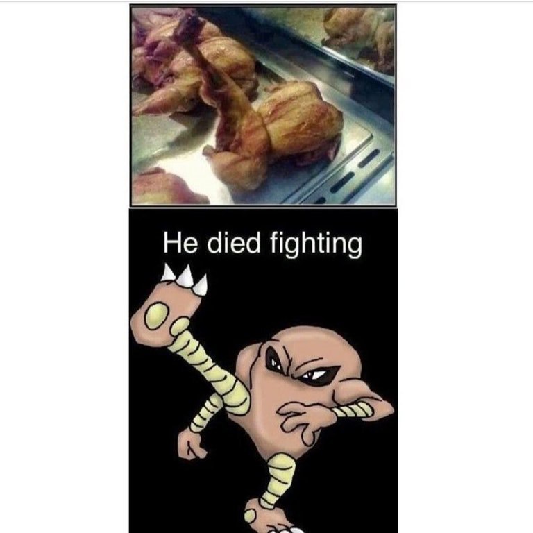 He died fighting