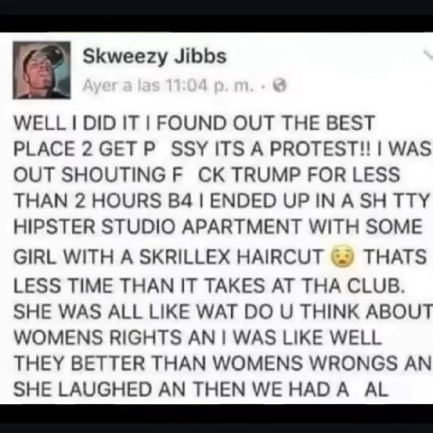 Skweezy Jibbs WELL DID IT FOUND OUT THE BEST PLACE 2 СЕТР SSY ITS APROTEST!!1 WAS OUT SHOUTING TRUMP FOR LESS THAN 2 HOURS В4 ENDED UP IN ASH TTY HIPSTER STUDIO APARTMENT WITH SOME GIRL WITH A SKRILLE