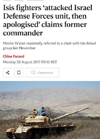 Isis fighters ‘attacked Israel Defense Forces unit, then apologised’ claims former commander Moshe Ya’alon reportedly referred to a clash with Isis-linked group last November Chloe Farand Monday 28 Au