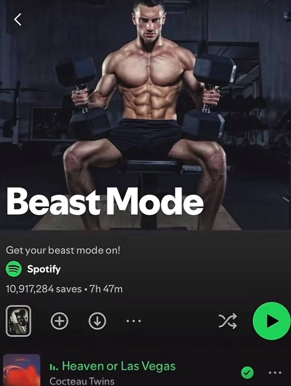 у Beast Get your beast mode on! Spotify 10,917,284 saves Heaven Las Vegas Cocteau Twins