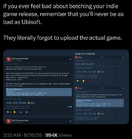 If you ever feel bad about botching your indie game release, remember that you'll never be as bad as Ubisoft. They literally forgot to upload the actual game. RECENTLY POSTED his funny НОТА has been a