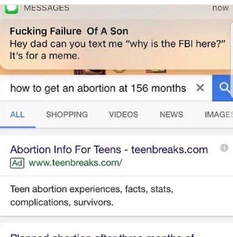 now MESSAGES Fucking Failure Of A Son Hey dad can you text me “why is the FBI here?” It's for a meme. how to get an abortion at 156 months `В ALL SHOPPING VIDEOS NEWS IMAGE Abortion Info For Teens tee