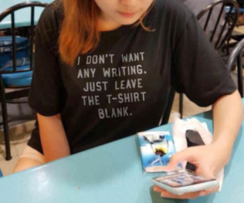 i ANY WRITING. JUST LEAVE -SHIRT