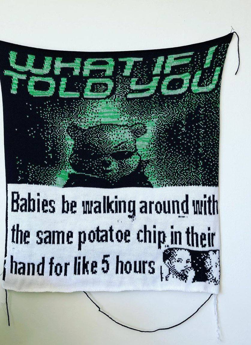 Я ТЫ у’ vey wig We ving We vig vey, у wow tue у 4 у“ у Babies be walking around with fhe same potatoe chip in theit jhand for like 5 hours у