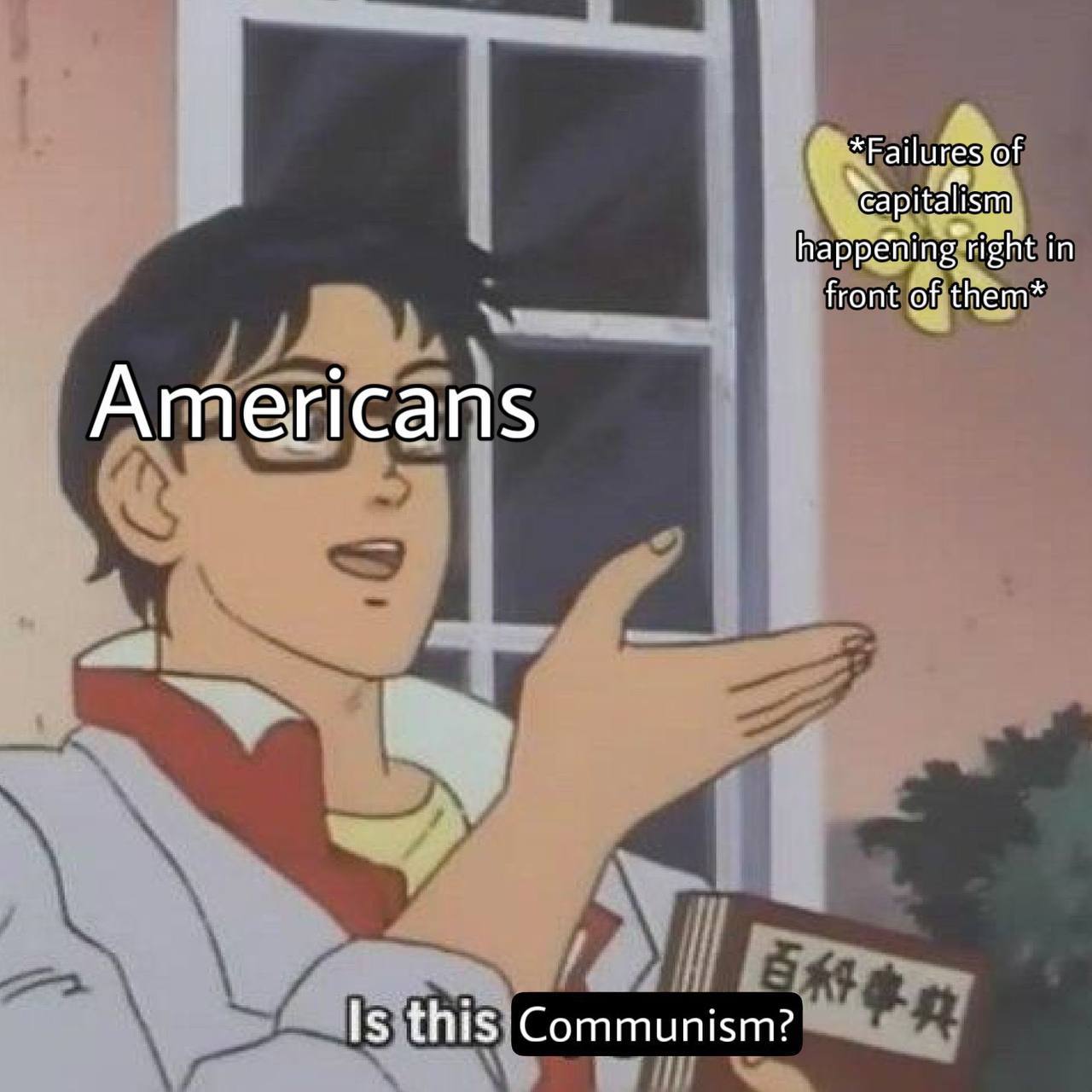 *Failures:of happéning right in front of them* Americans Is this Communism?