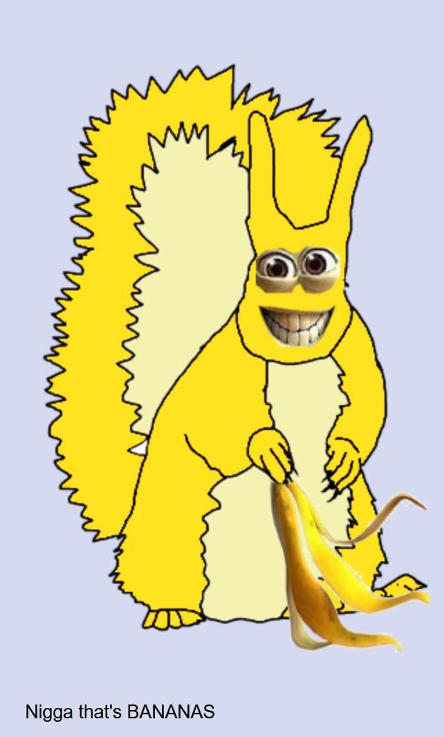 igga that's BANANAS