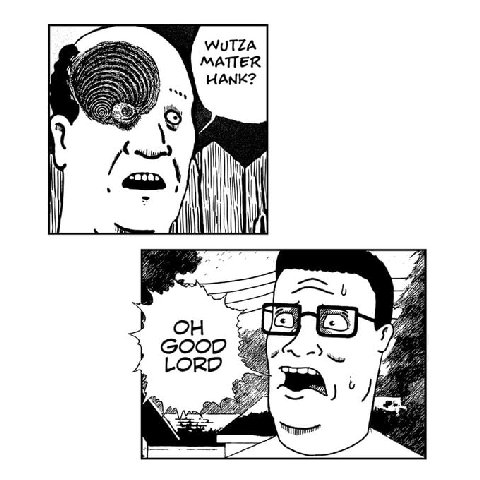 WUTZA MATTER HANK? GOOD LORD 742