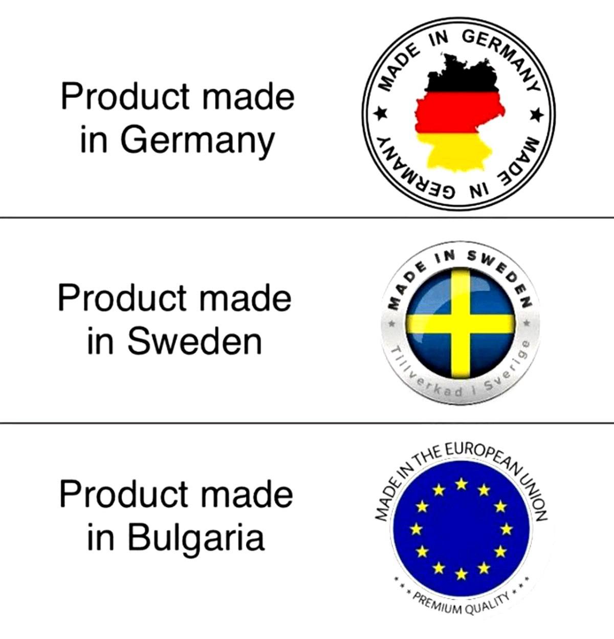 Product made in Germany AS Product made in Sweden Product made in Bulgaria