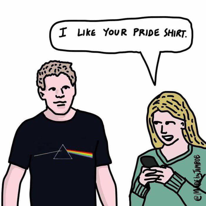 I Liké YouR PRIDE SHIRT. way