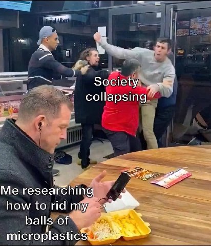 А Society collapsing Me how to rid balls of microplastics