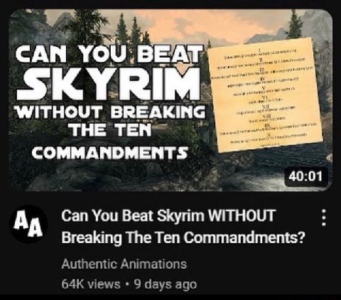 CAN YoU. BE noe we SKYRIM WITHOUT BREAKING ТНЕ ТЕМ tre СОММАМОМЕМТ$ 40:01 Can You Beat Skyrim WITHOUT A Breaking The Ten Commandments?