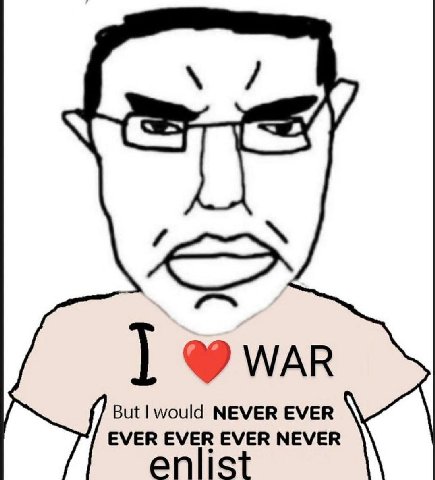 But would NEVER EVER @war EVER EVER EVER NEVER