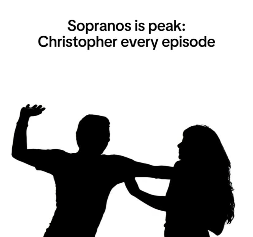 Sopranos is peak: Christopher every episode