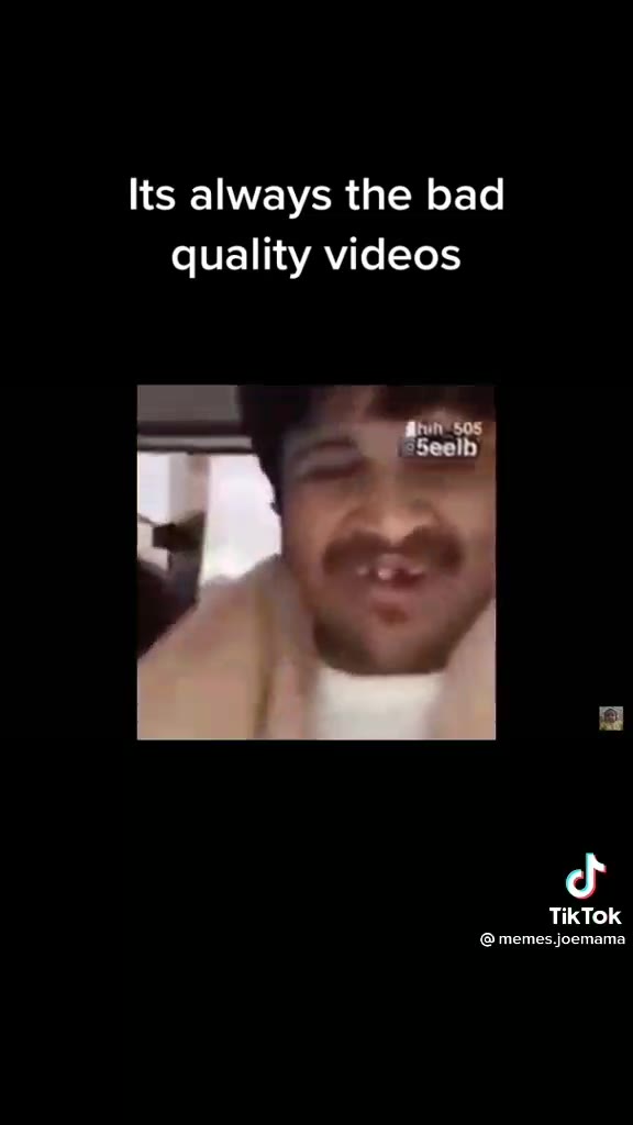 quality videos @memes.joemai @memes.joemama