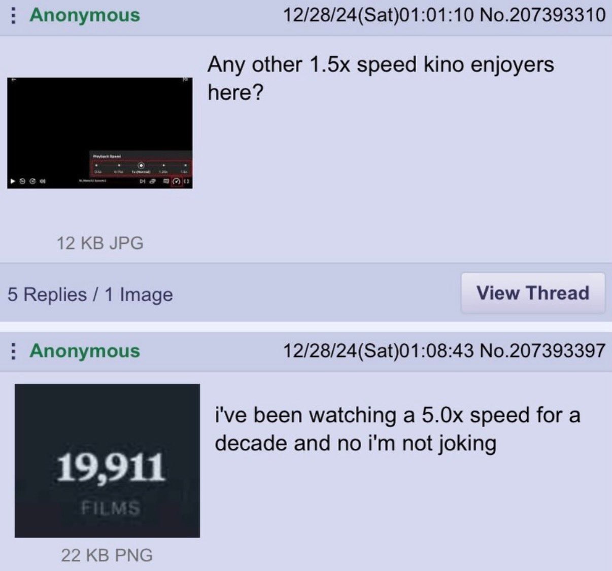 Anonymous 12/28/24(Sat)01:01:10 No.207393310 Any other speed Кто enjoyers 12 JPG 5 Replies 1 Image View Thread Anonymous 12/28/24(Sat)01:08:43 No.207393397 i've been watching a speed for a decade and 