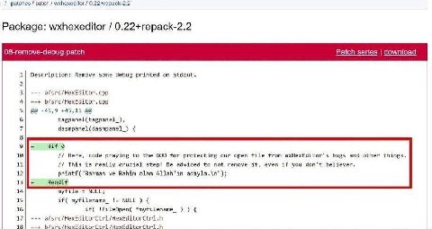 patch wxhexecitor 0.224repack-2.2 Package: wxhexeditor 0.22+repack-2.2 08-remove-debug.patch Patch series download 1| Description: Remove sone debug printed on stdout. 2 3| 4| b/src/HexEditor.cpp 5| -