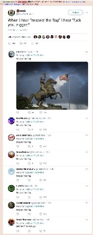 Anonymous 07/23/20(Thu)21:05:31 №.269373642 >>269375388 >>269376104 File: 1595180319624 png (357 Follow eanTn ipie When hear "respect the flag" hear "fuck you, nigger." 3 6:22 330 в weets 457 Likes 96