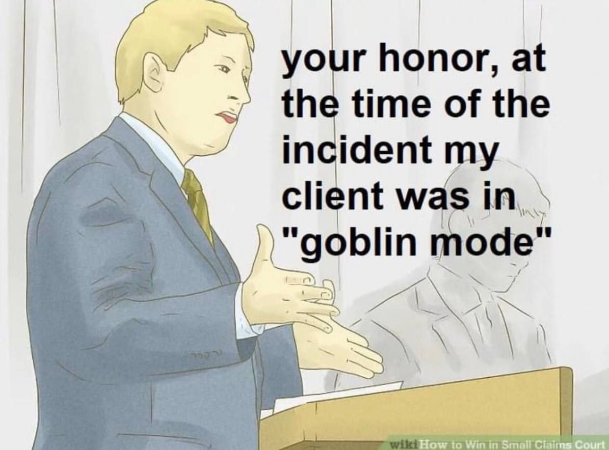 your honor, at the time of the incident my client “goblin ode" 3 27% How to Win in Small