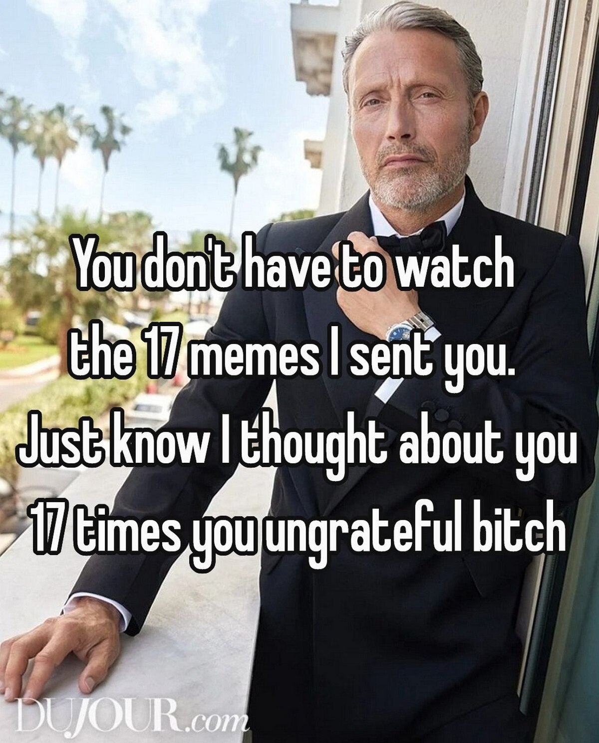 sent you about you bitch