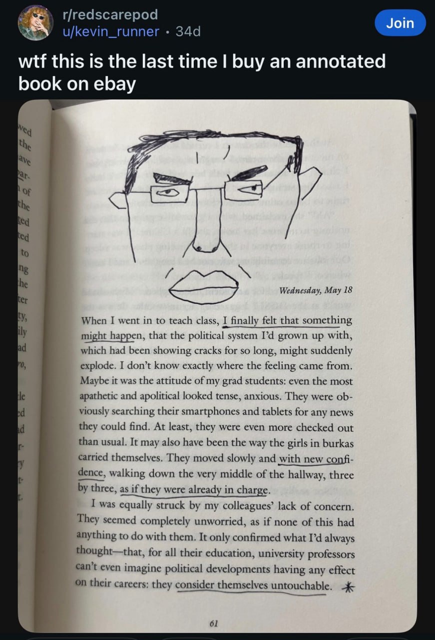 r/redscarepod wtf this is the last time buy an annotated book on ebay ‘to и Wednesday, May 18 When I went in to teach class, I finally felt that something might happen, that the political system grown