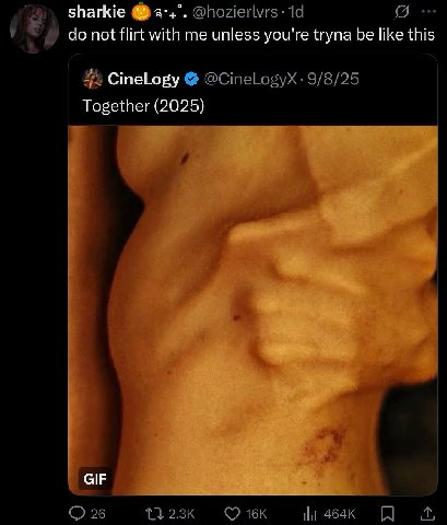 sharkie О 2 А not flirt with me unless you're tryna be like this CineLogy Together (2025) GIF