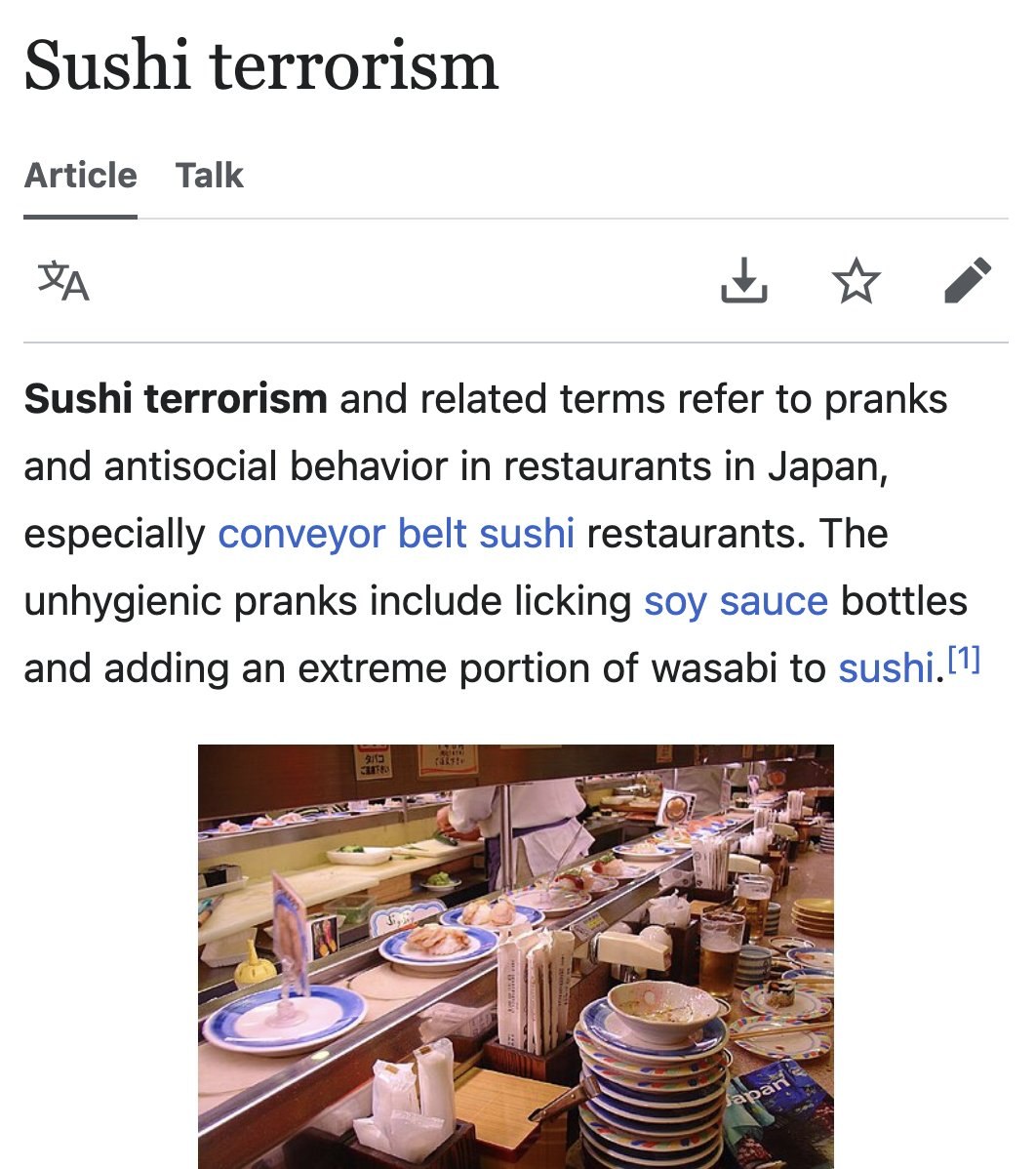 Sushi terrorism Article Talk Sushi terrorism and related terms refer to pranks and antisocial behavior in restaurants in Japan, especially conveyor belt sushi restaurants. The unhygienic pranks includ