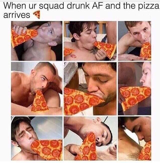 When squad drunk and the pizza arrives 4