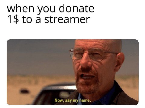 when you donate 1$ to a streamer