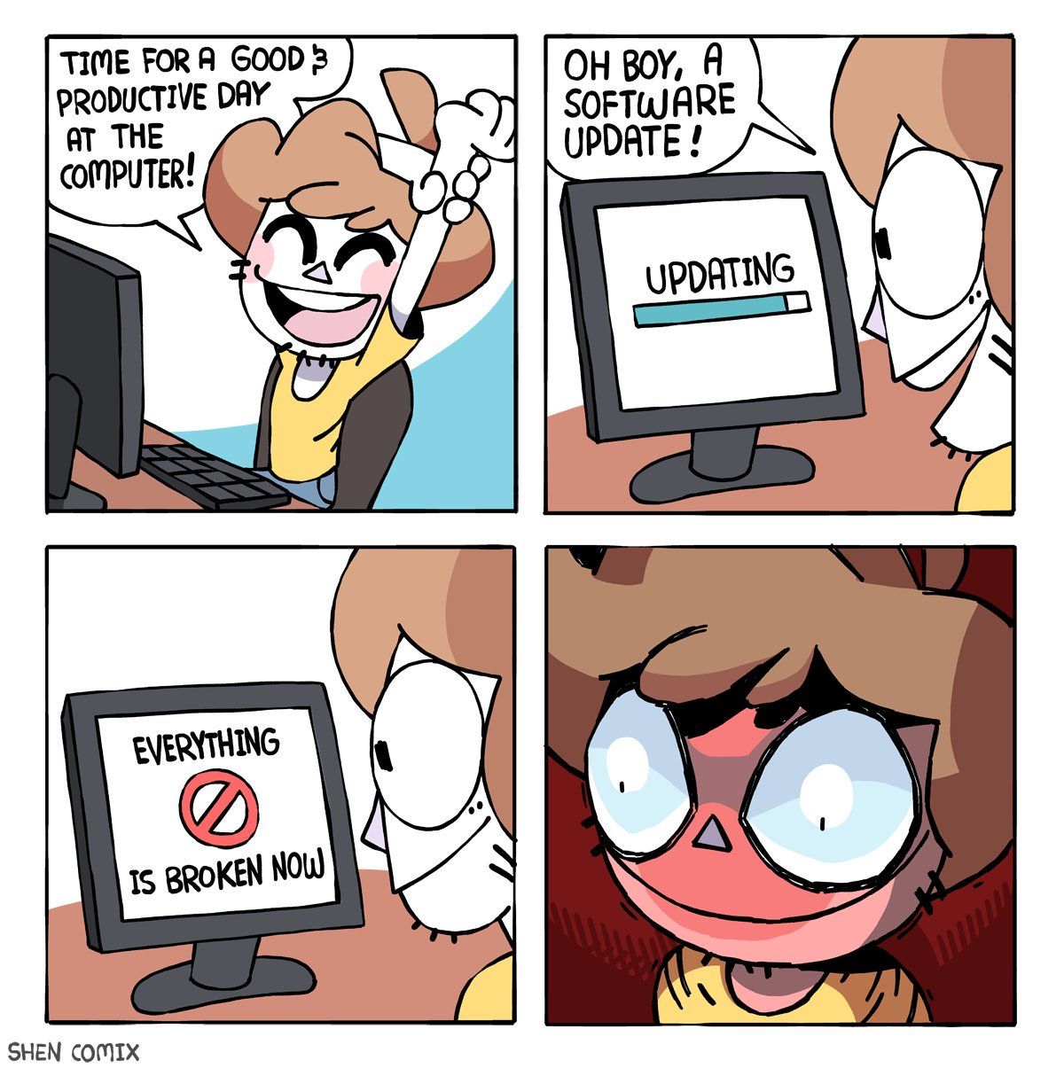 TIME FORA GOOD 3 A PRODUCTIVE DAY SOFTWARE COMPUTER! UPDATE UPDATING 16 BROKEN Nou) SHEN COMIX
