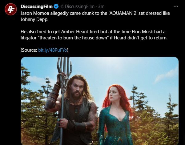 DiscussingFilm 4+ Jason Momoa came бий to the "'АОЧАМАМ set dressed like Johnny Depp. He also tried to get Amber Heard fired but at the time Elon Musk had a litigator “threaten to burn the house down”