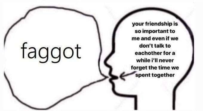 your friendship is so important to me and even if we don't talk to а ОТ eachother fora while never forget the time we spent together