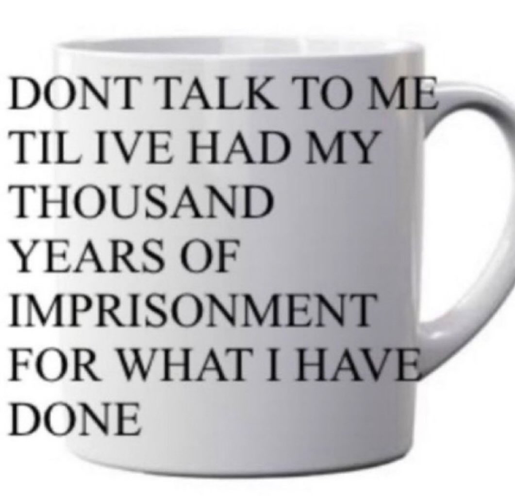 DONT TALK TILIVE THOUSAND YEARS OF IMPRISO FOR WHAT DONE