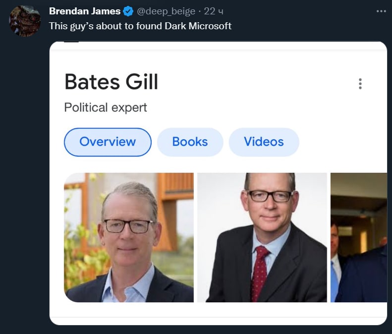 Brendan James @deep beige 22 This guy’s about to found Dark Microsoft Bates Gill Political expert Books Videos