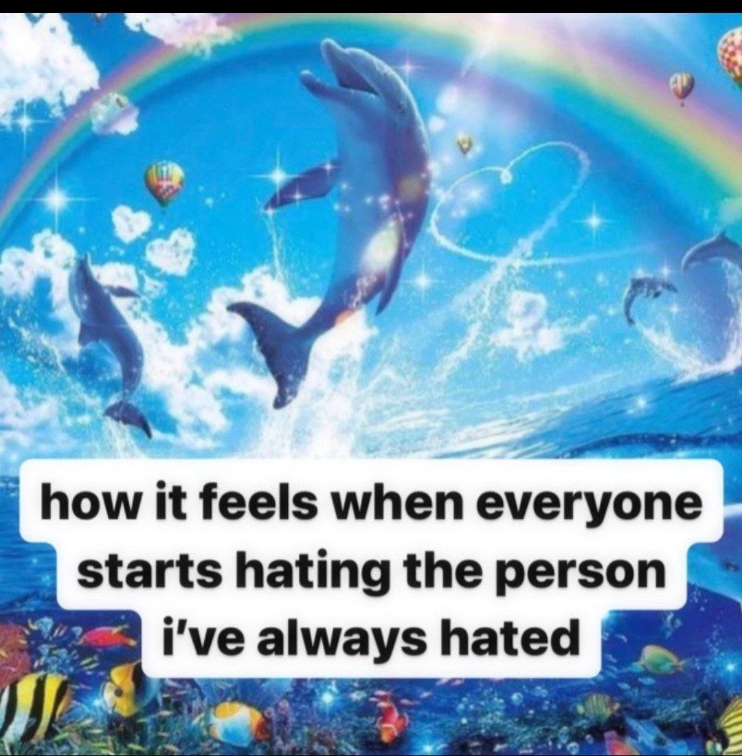 how it feels when starts hating the person i've always hated 2