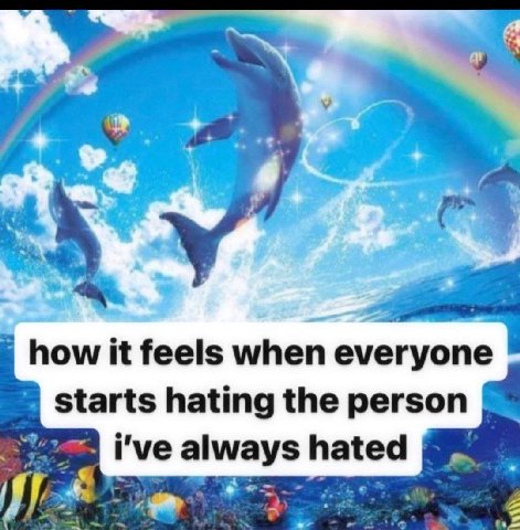 how it feels when starts hating the person i've always hated 2