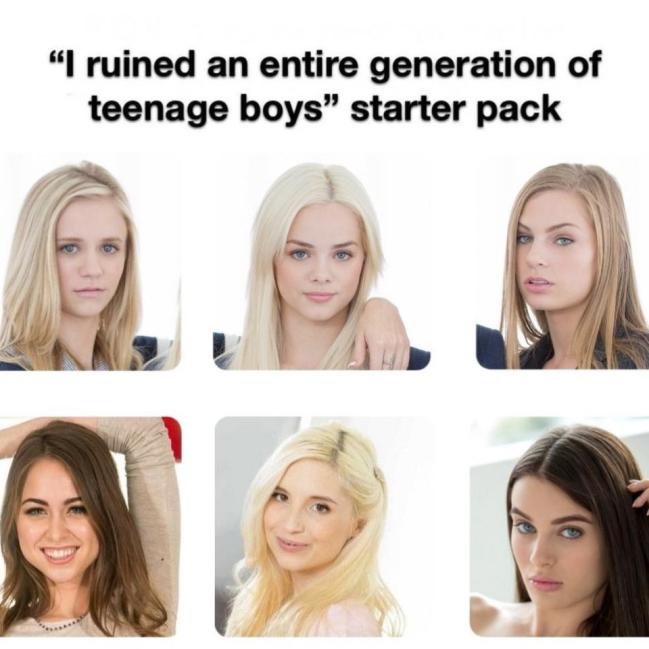 ruined entire generation of teenage boys” starter pack У