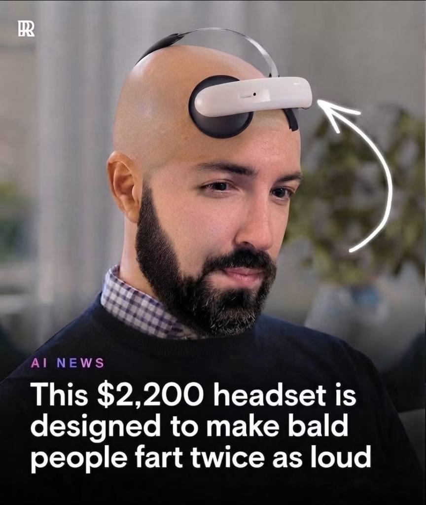 This $2,200 headset is designed to make bald people fart twice as loud