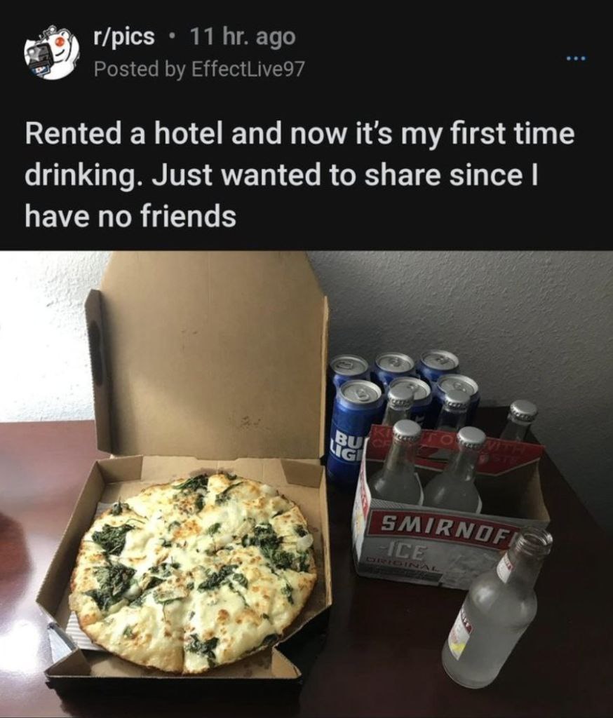 r/pics 11 ago 9 Posted EffectLive97 Rented a hotel and now it's my first time drinking. Just wanted to share since have no friends
