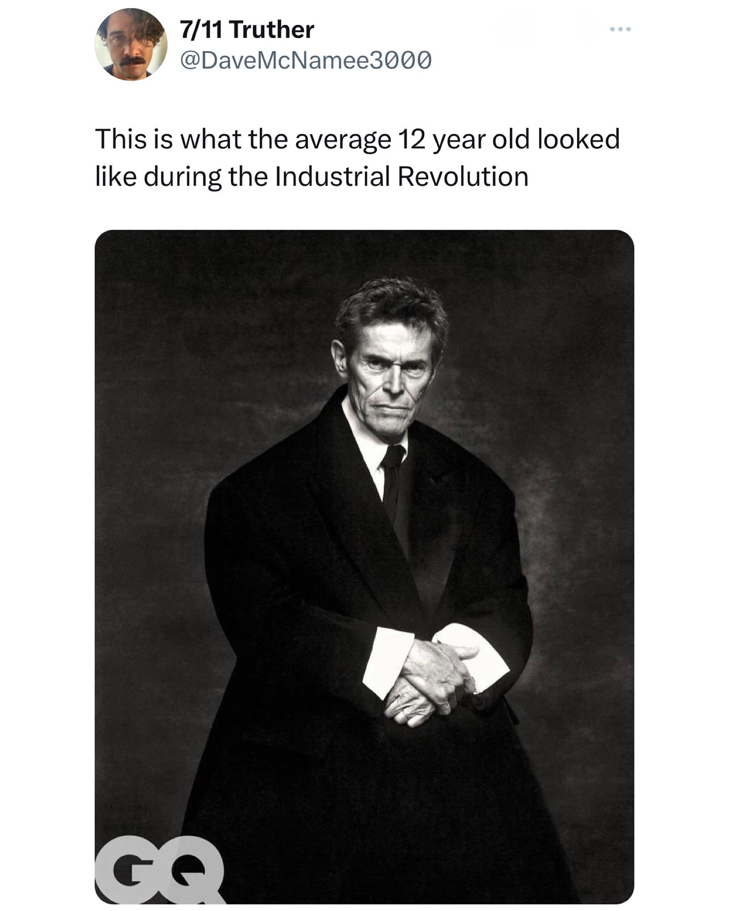 4 7/11 Truther @DaveMcNamee3000 This is what the average 12 year old looked like during the Industrial Revolution