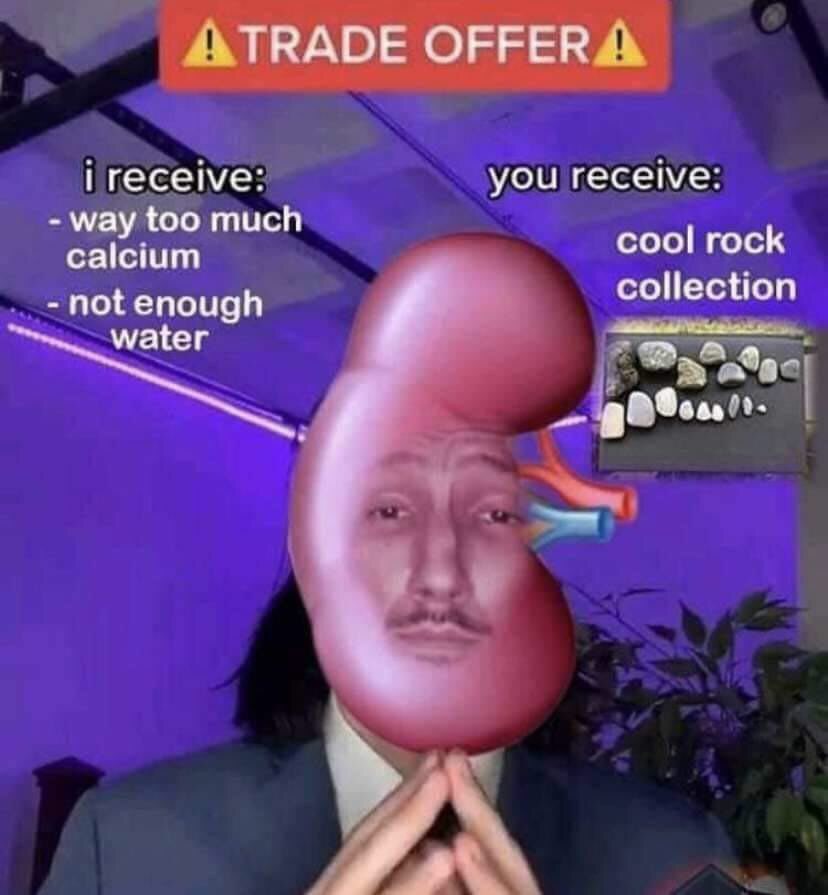 АТКАОЕ OFFER А receive: you receive: way too much calcium cool rock collection enough water и,