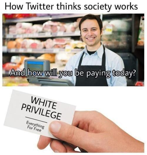 How Twitter thinks society works a payingatoday?
