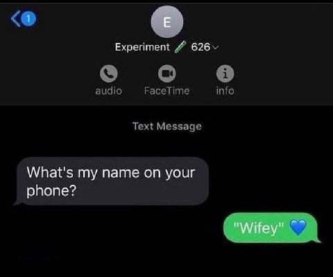Experiment 7 626 о audio FaceTime info Text Message What's my name on your phone?